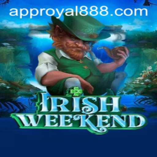 Unveiling IrishWeekend: Dive into the Exciting World of Royal888